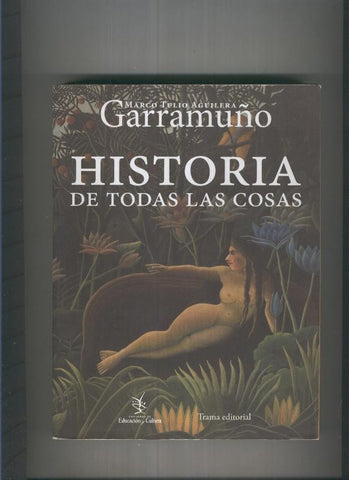Historia de todas las cosas