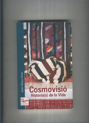 Cosmovisio Historias de la vida