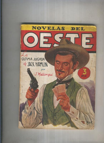 Novelas del Oeste 28: La ultima jugada de Jack Hamlin
