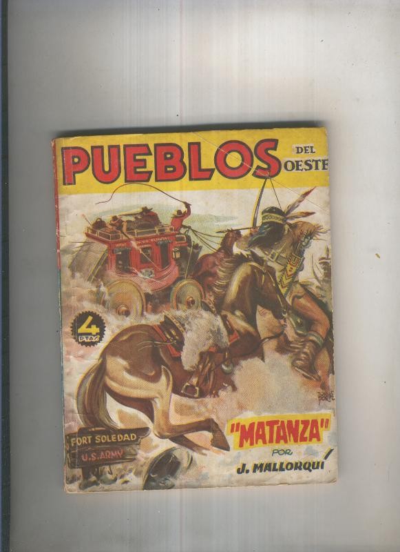 Pueblos del Oeste:Fort Soledad: Matanza