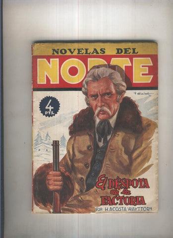 Novelas del Norte 17: El despota de la factoria