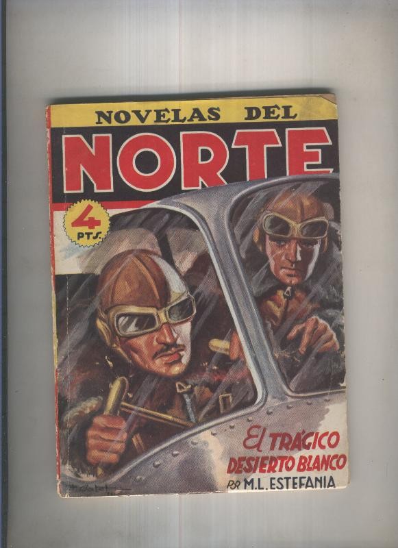 Novelas del Norte 24: El tragico desierto blanco