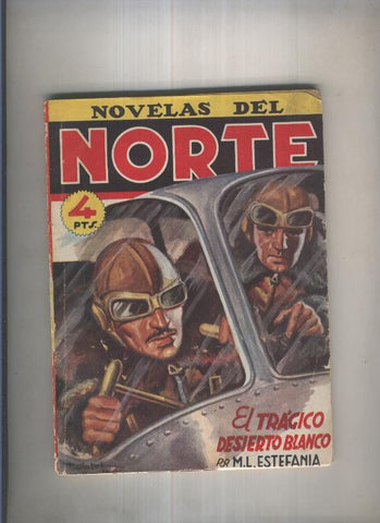 Novelas del Norte 24: El tragico desierto blanco