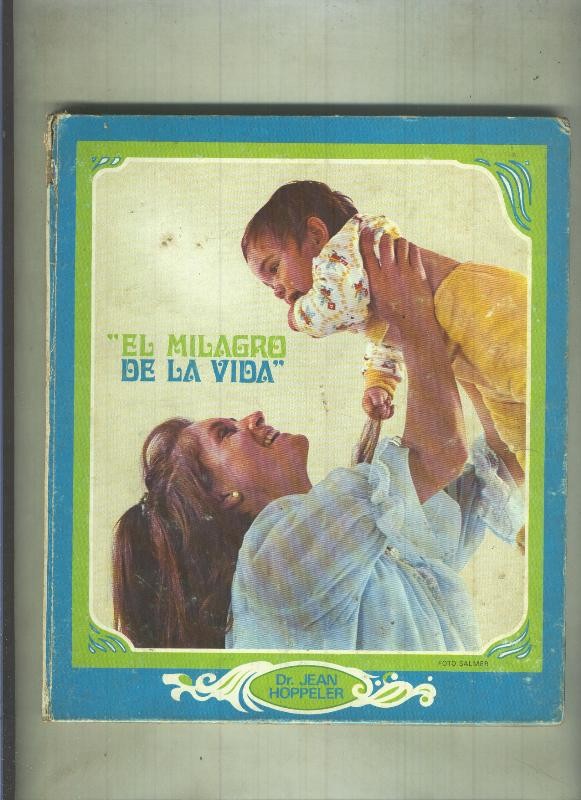 Ciencias humanas: El milagro de la vida