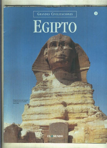 Grandes Civilizaciones: Egipto fasciculo numero 3: el mundo de los muertos