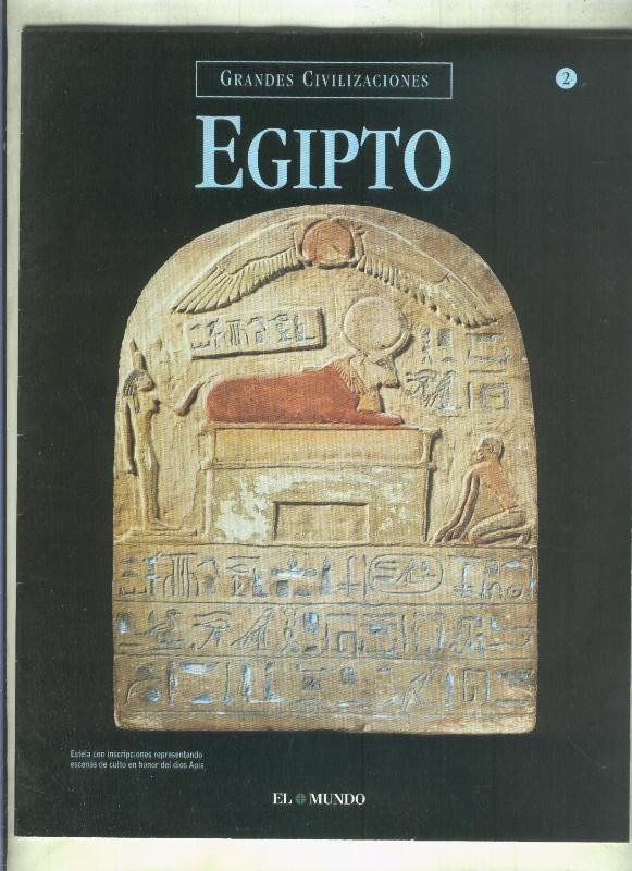 Grandes Civilizaciones: Egipto fasciculo numero 2: el secreto de los jeroglificos
