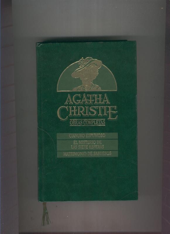 Obras completas de A.Christie: Cianuro espumoso-El misterio de las siete esferas-Matrimonio