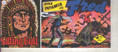 Fascimil: Sitting Bull numero 47: Otra infamia de Fred