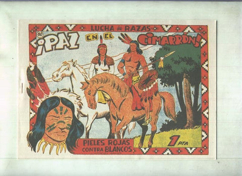 Facsimil: Lucha de Razas numero 60: Paz en el cimarron