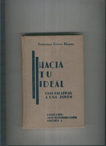 Hacia tu ideal