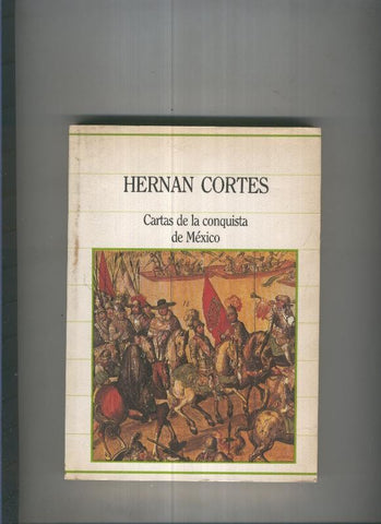 Cartas de la conquista de Mexico