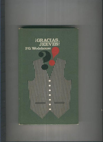 Gracias, Jeeves