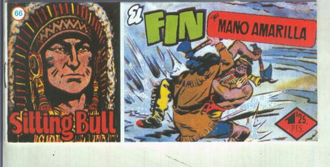 Fascimil: Sitting Bull numero 66: El fin de mano amarilla