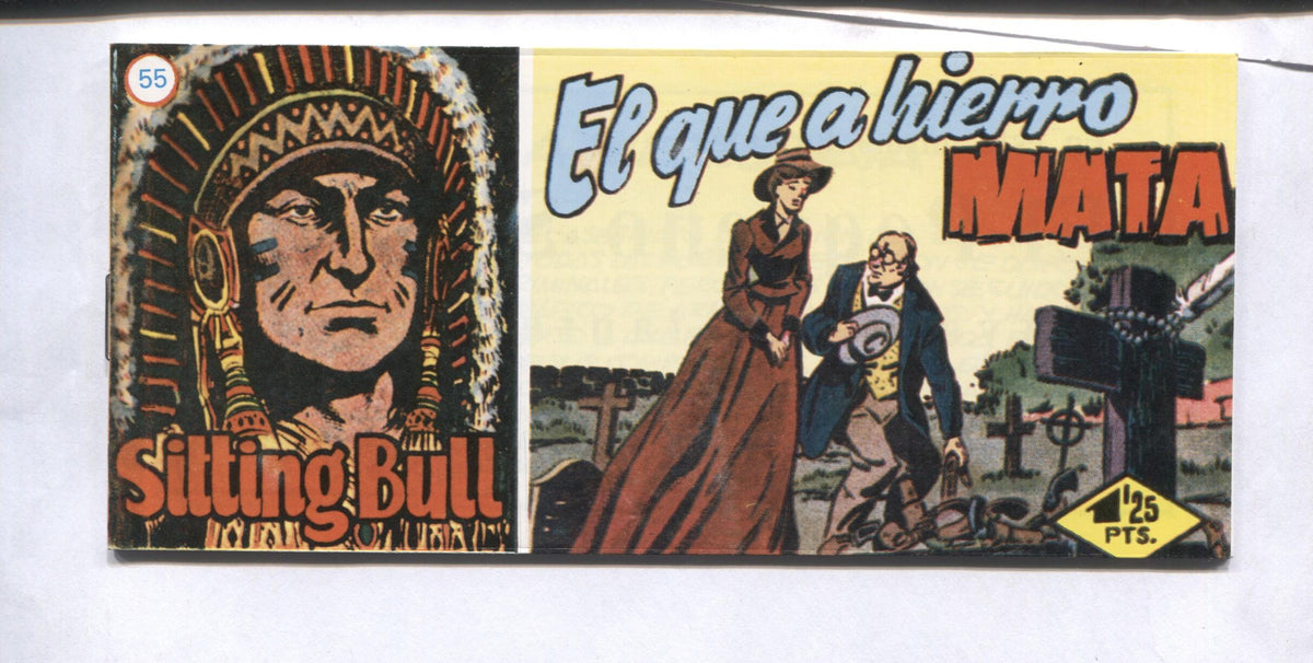 Fascimil: Sitting Bull numero 55: El que a hierro mata