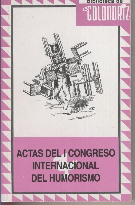 Biblioteca de la Golondriz numero 19: Actas del I congreso internacional de humorismo