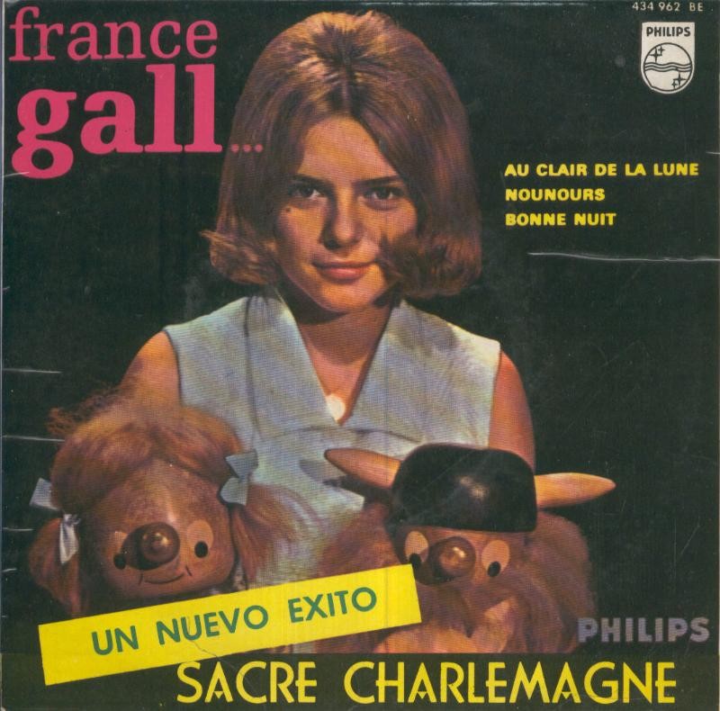 Disco Vinilo 45rpm: FRANCE GALL - Sacre Charlemagne