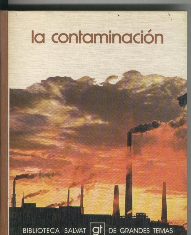 Biblioteca Salvat de Grandes Temas numero 001: La contaminacion