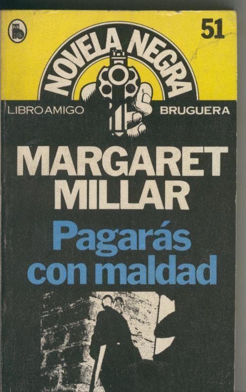 Libro amigo Novela Negra numero 051: Pagaras con maldad