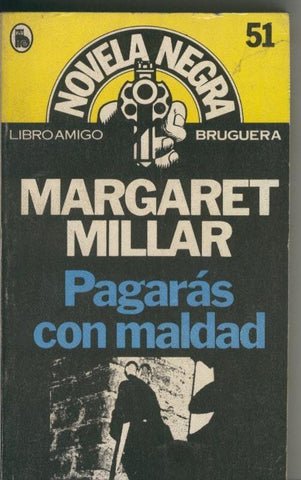 Libro amigo Novela Negra numero 051: Pagaras con maldad