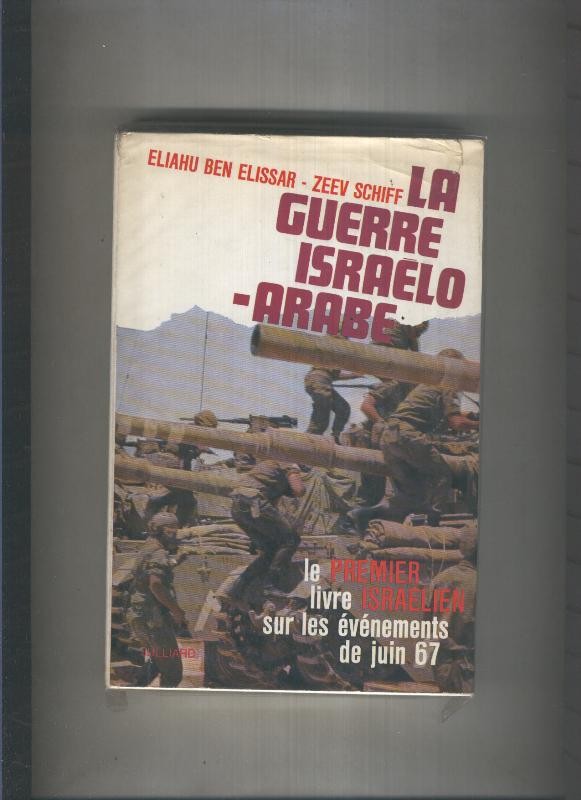 La Guerre Israelo-Arabe