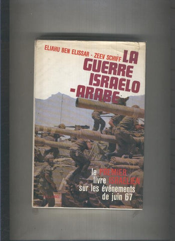 La Guerre Israelo-Arabe