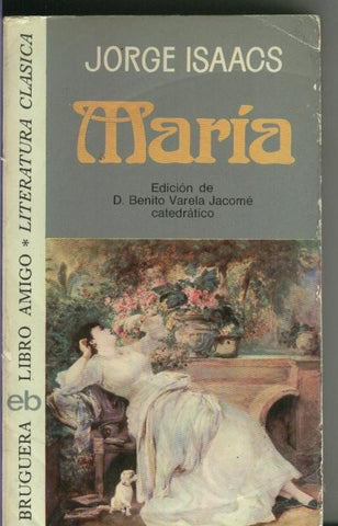Libro amigo Literatura Clasica numero 0408: Maria