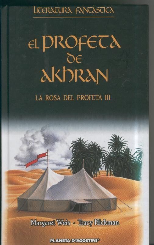 El profeta de Akbran. La rosa del profeta III