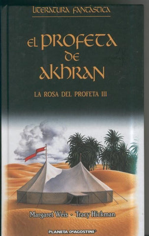 El profeta de Akbran. La rosa del profeta III