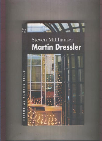 Martin Dressler, historia de un soñador americano