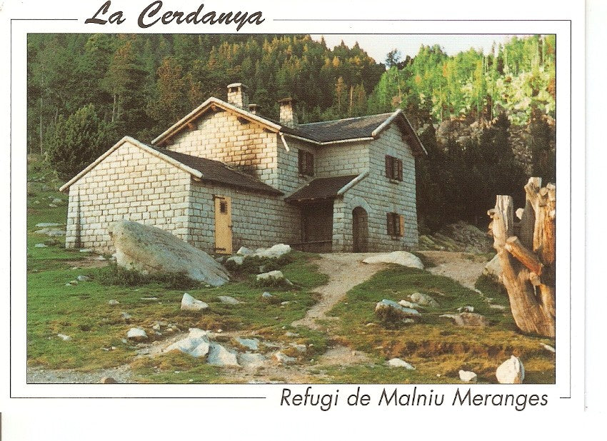 Postal 039724 : La Cerdanya. Refugi de Malniu. Meranges