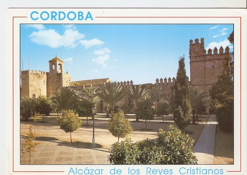Postal 040202 : Cordoba. Alcazar de los Reyes Cristianos. Vista fachada