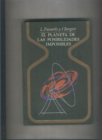 Otros mundos: El planeta de las posibilidades imposibles