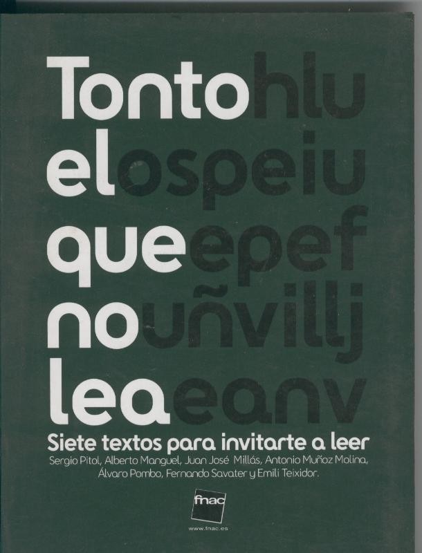 Tonto el que no lea (anotaciones en alguna pagina de su dueño original)