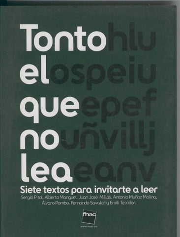 Tonto el que no lea (anotaciones en alguna pagina de su dueño original)