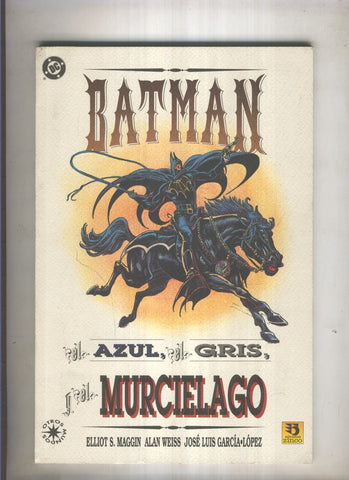 BATMAN: El Azul el Gris y el Murcielago