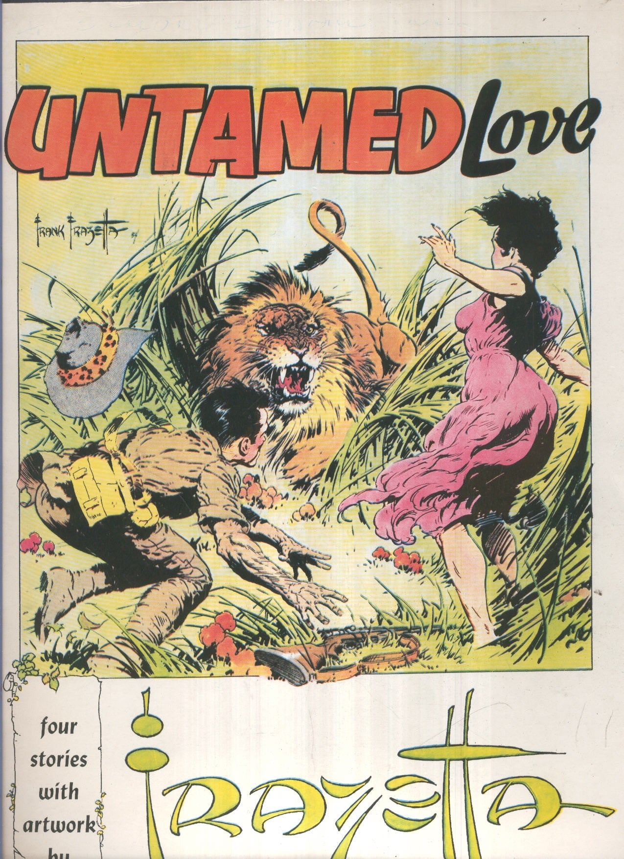UNTAMED LOVE: Four Stories with artwork by FRAZETTA