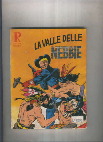 COLLANA RODEO numero 110: La Valle delle NEBBIE
