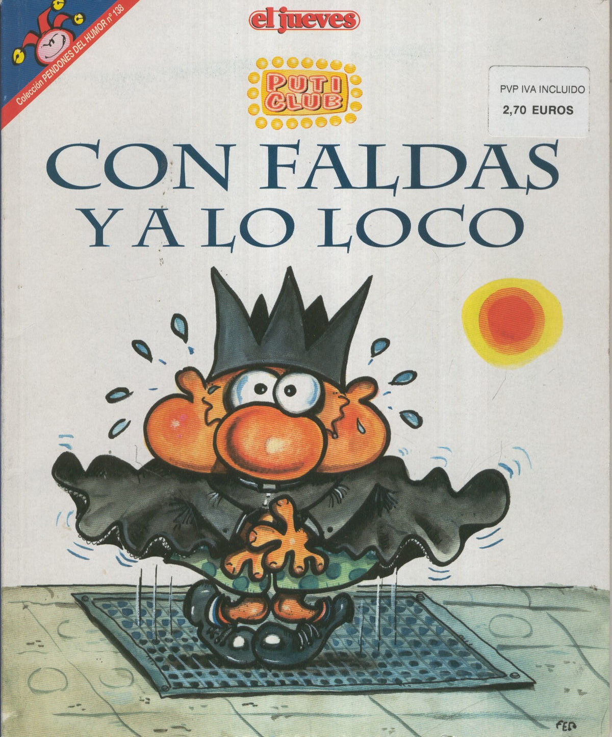 EL JUEVES: PUTI CLUB Con faldas y a lo loco (numerado 02 en trasera)