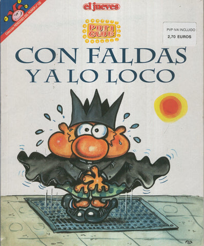 EL JUEVES: PUTI CLUB Con faldas y a lo loco (numerado 02 en trasera)
