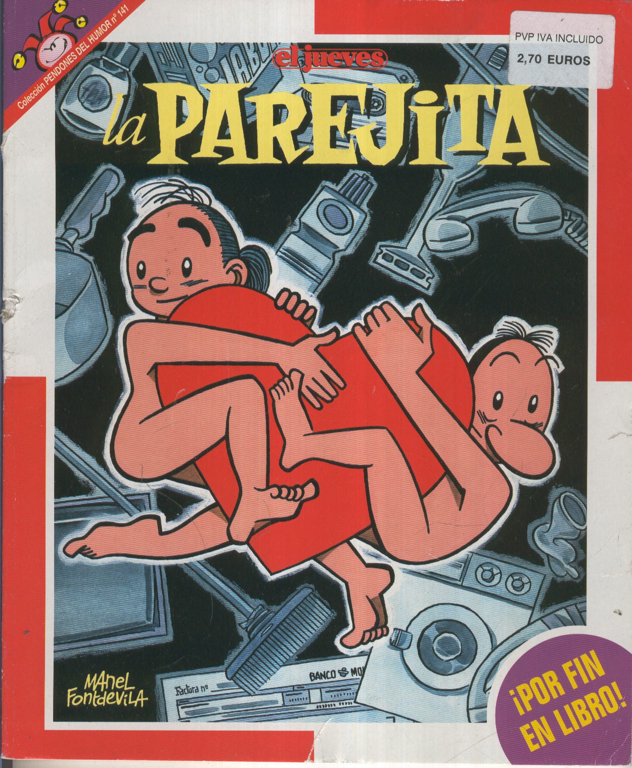 EL JUEVES: LA PAREJITA (numerado 02 en trasera) (golpe con roto en el lomo)