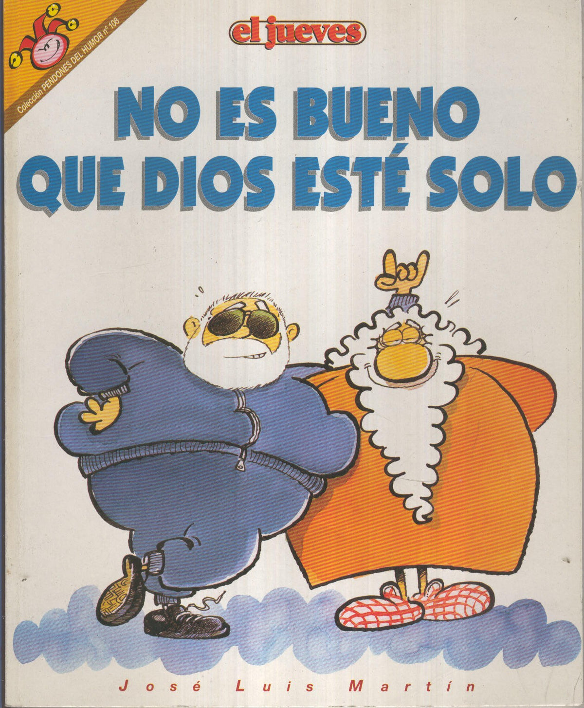 EL JUEVES: No es bueno que Dios este solo JL MARTIN ( numerado 02 en trasera)