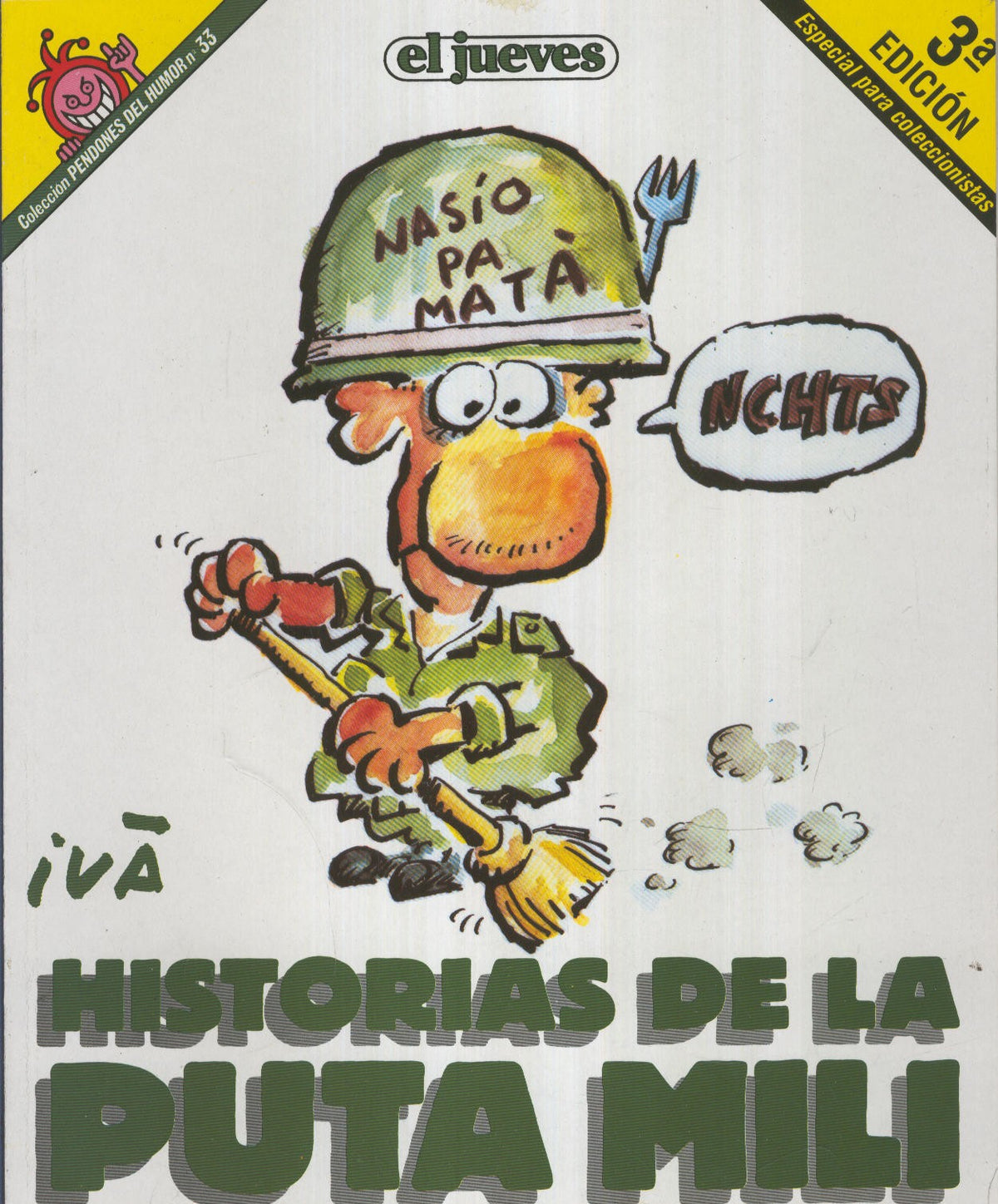 EL JUEVES: HISTORIAS de la puta mili IVA (numerado 02 en trasera)