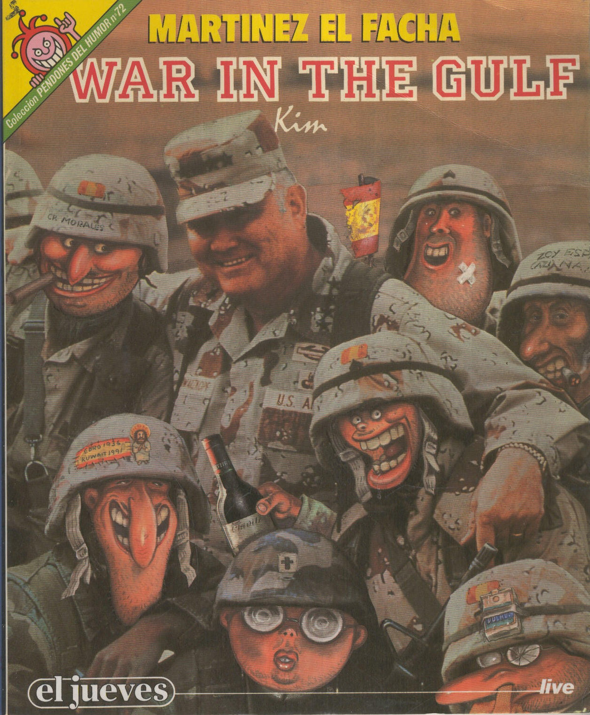 EL JUEVES: MARTINEZ EL FACHA War in the Gulf (numerado 01 en trasera)