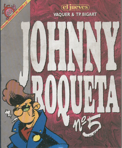 EL JUEVES: JOHNNY Roqueta 37 (numerado 02 en trasera)