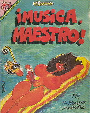 EL JUEVES: MUSICA MAESTRO Profesor cojonciano (numerado 01 en trasera)