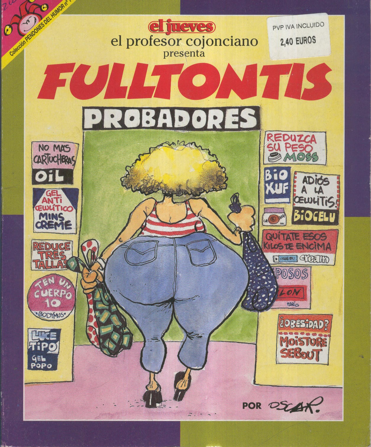 EL JUEVES: FULLTONTIS el profesor cojonciano (numerado 01 en trasera)