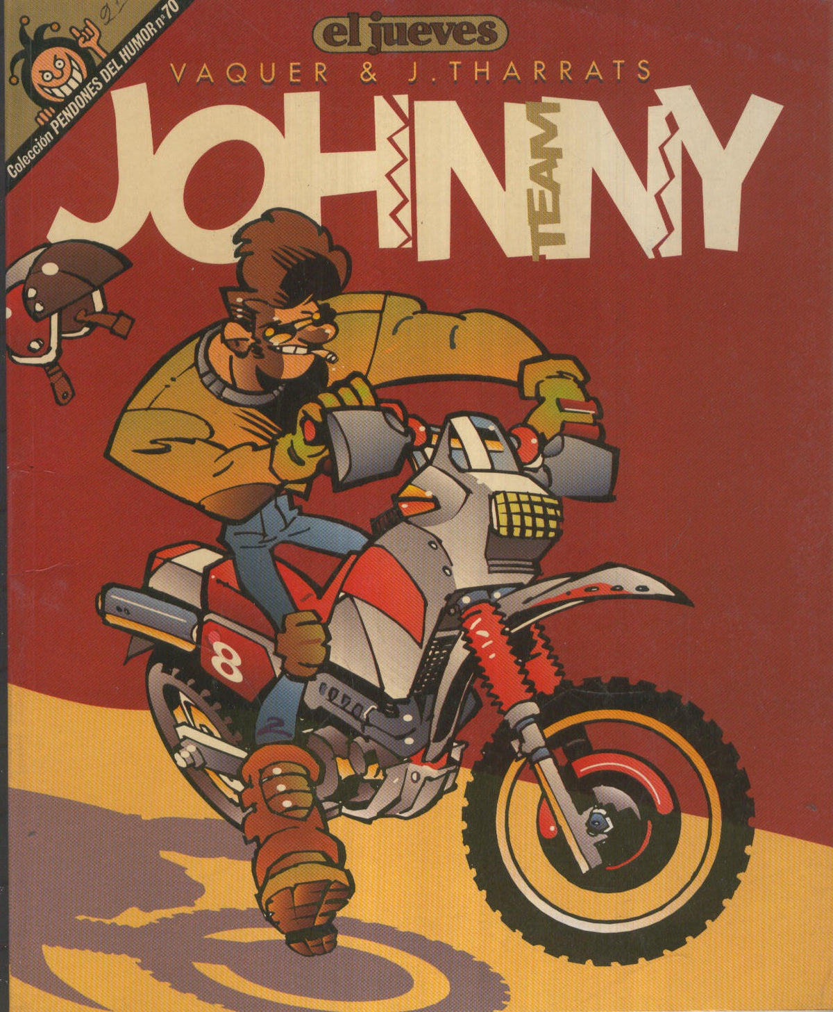 EL JUEVES: JOHNNY Roqueta 70 (numerado 04 en trasera)