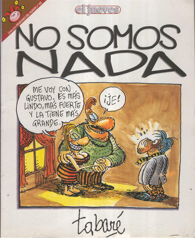EL JUEVES: NO SOMOS NADA (numerado 04 en trasera)