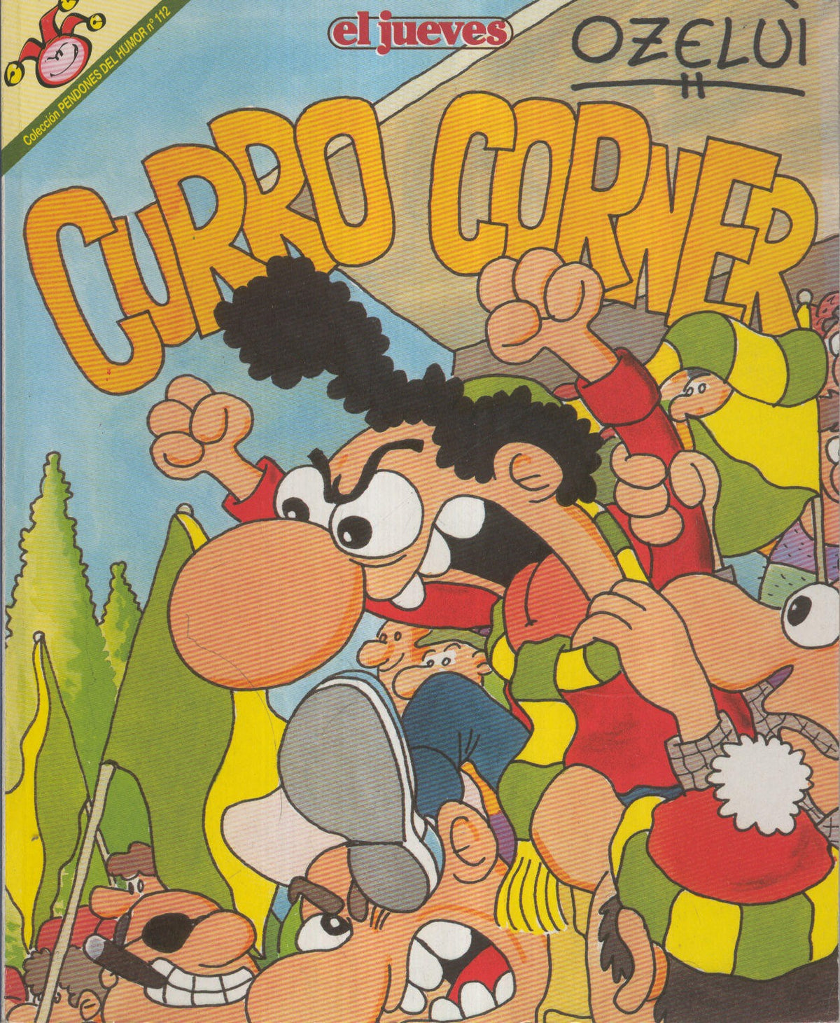 EL JUEVES: CURRO CORNER 112 ( numerado 02 en trasera)
