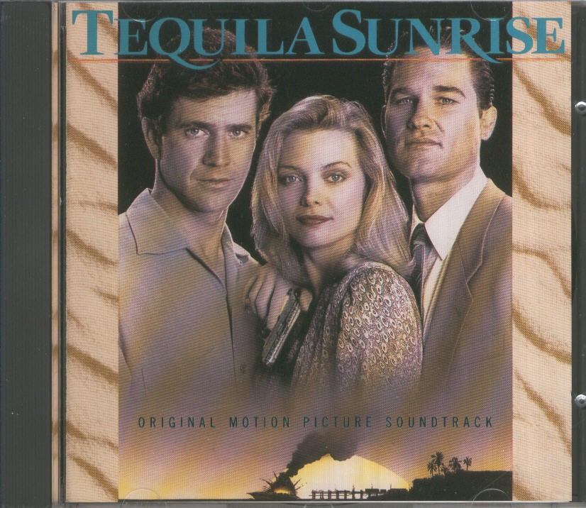 Cd Musica: TEQUILA SUNRISE – Soundtrack